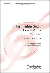 I Rest Within God's Gentle Arms SATB choral sheet music cover